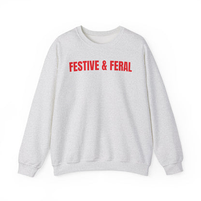 Festive & feral Sweatshirt