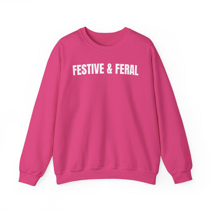 Festive & feral Sweatshirt