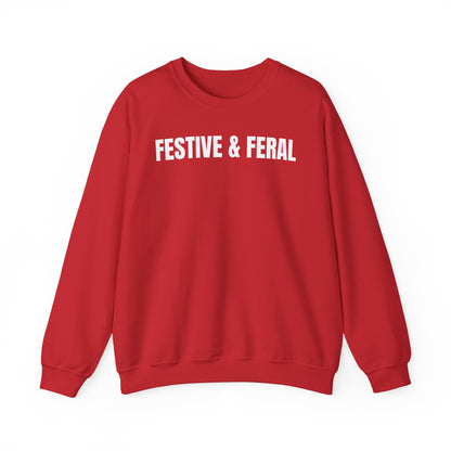 Festive & feral Sweatshirt