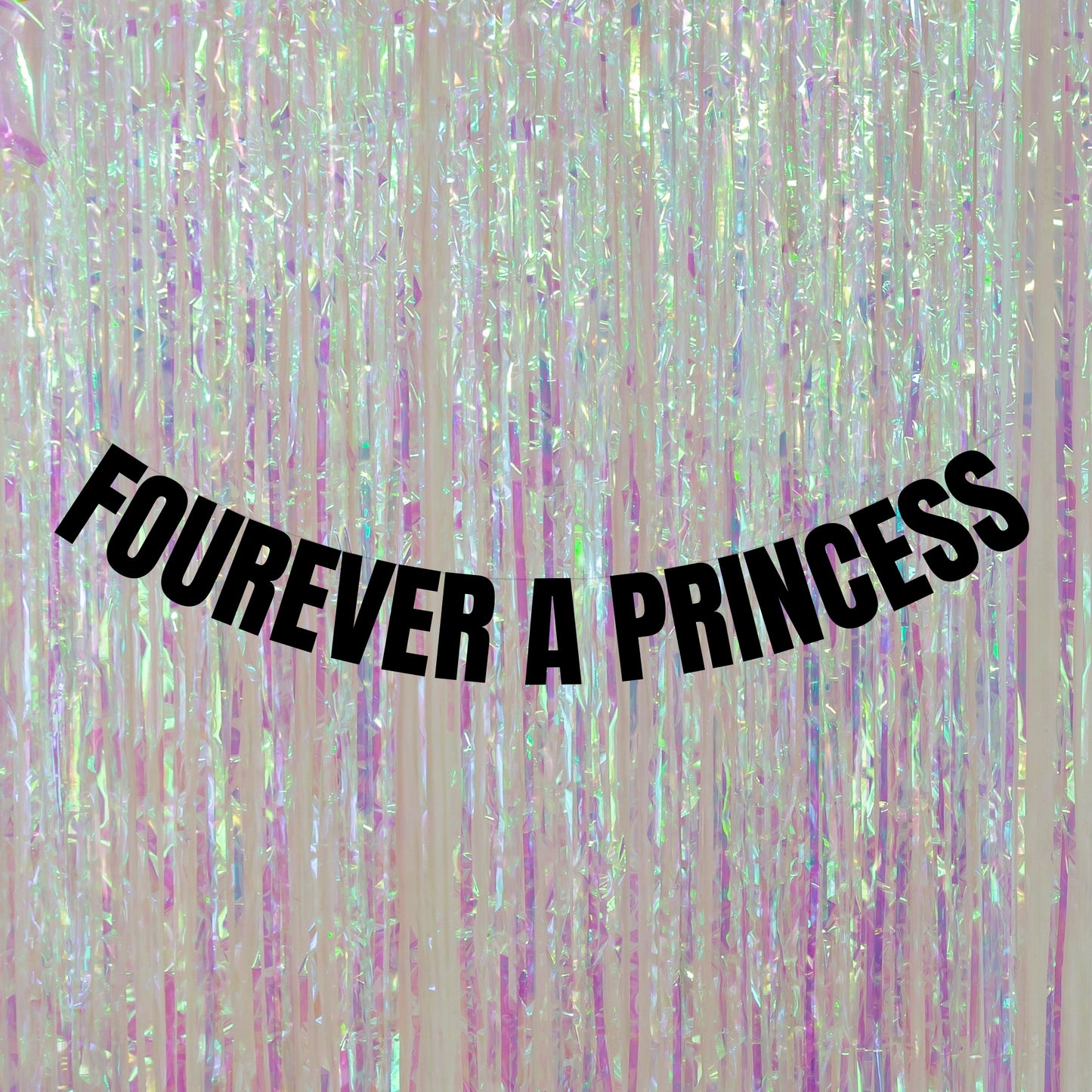 Fourever a Princess banner