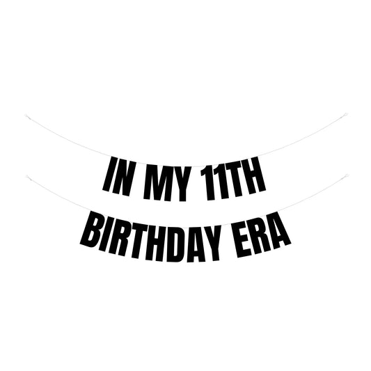 In my 11th Birthday era banner