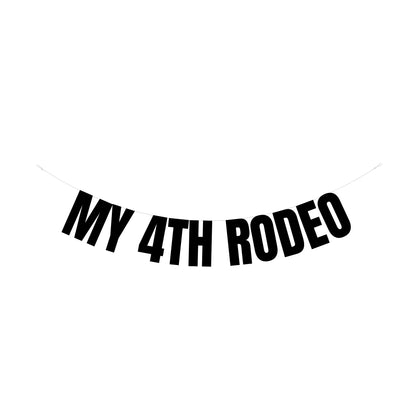 My 4th Rodeo banner