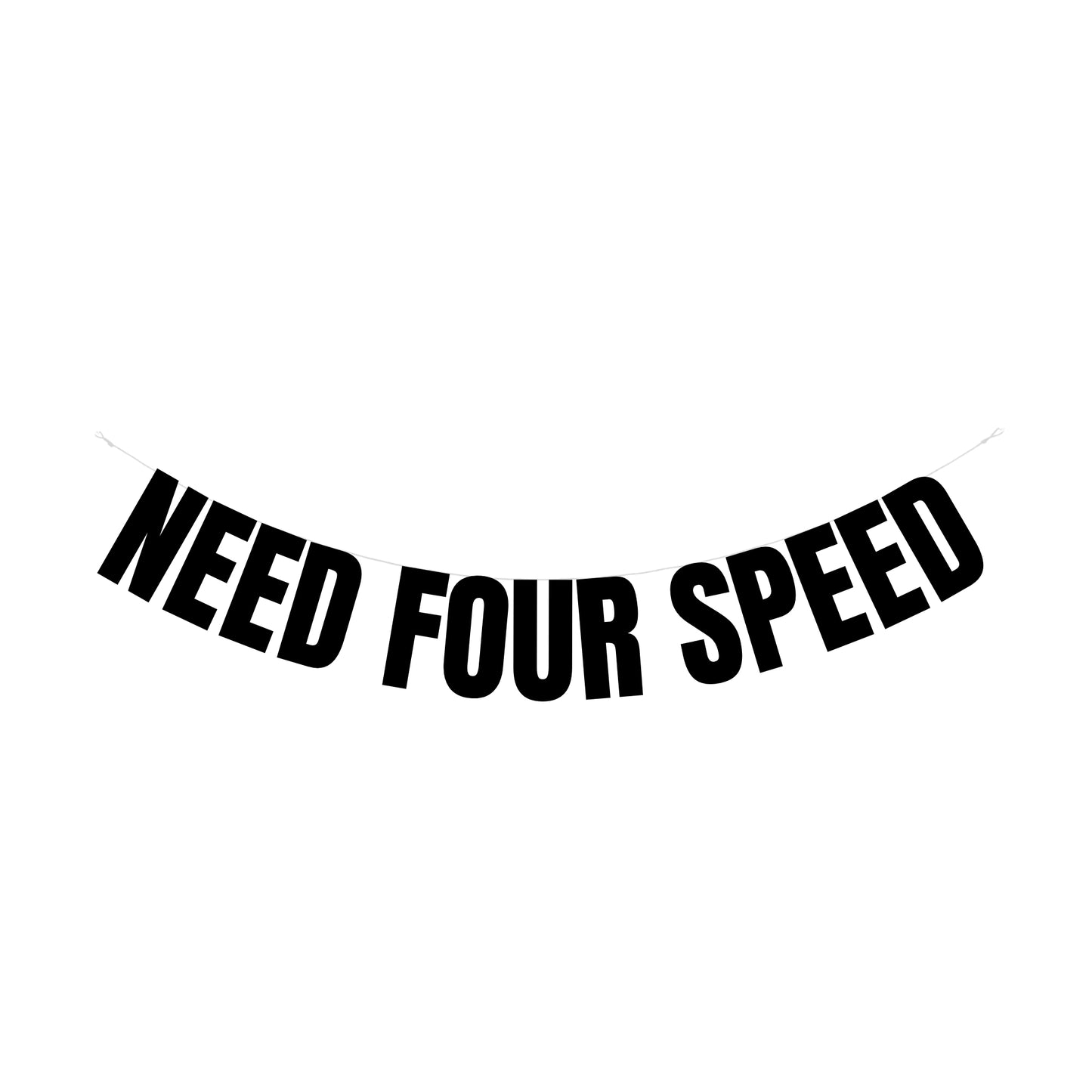 Need Four speed banner