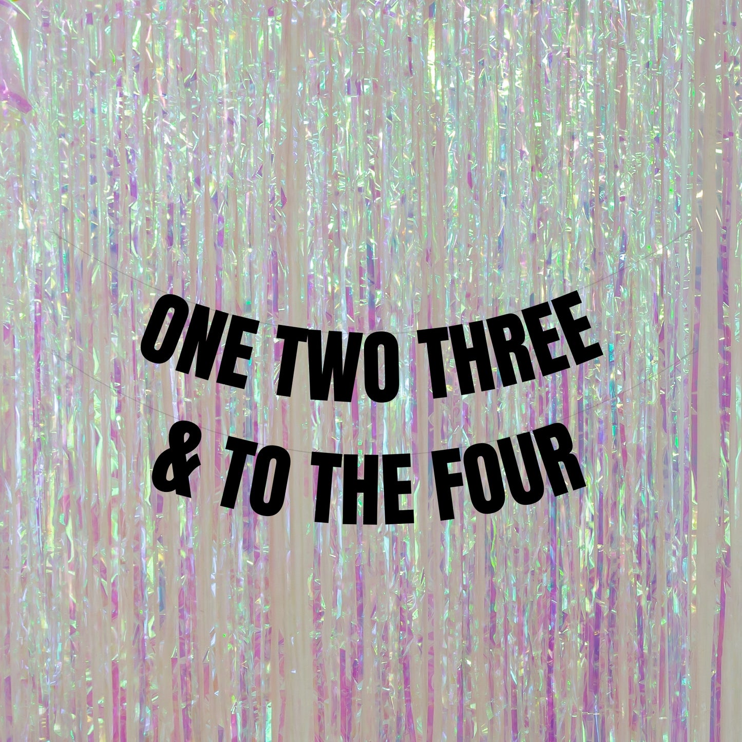 One Two Three & to the Four banner