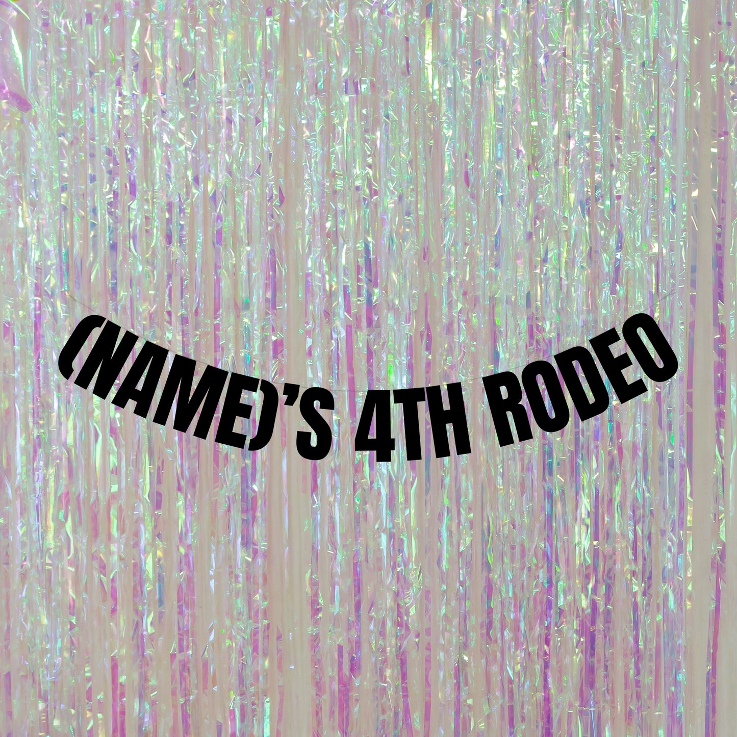 Personalised 4th Rodeo banner