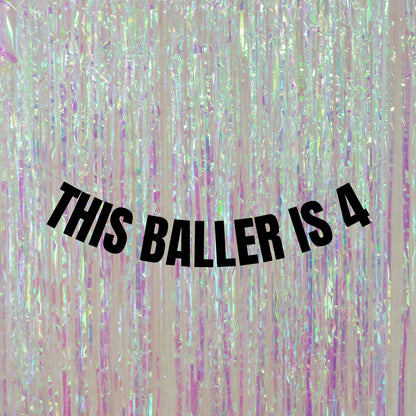 This baller is 4 banner