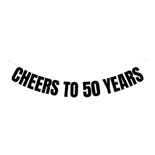 Cheers to 50 years banner