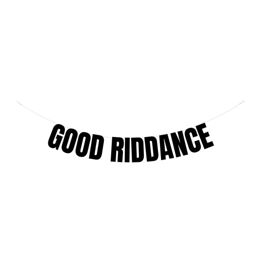 Good Riddance banner