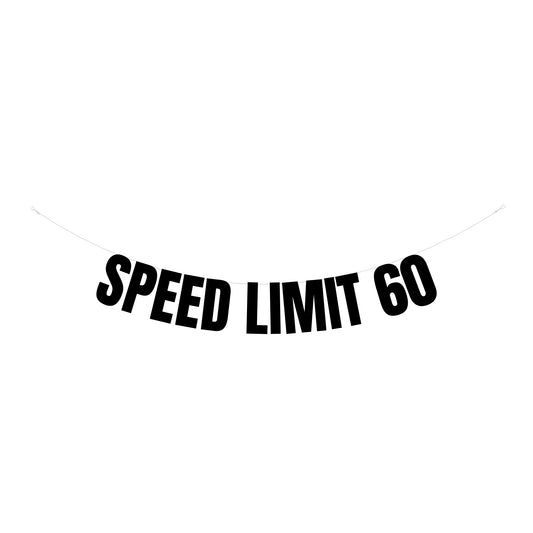 Speed limit 60 banner