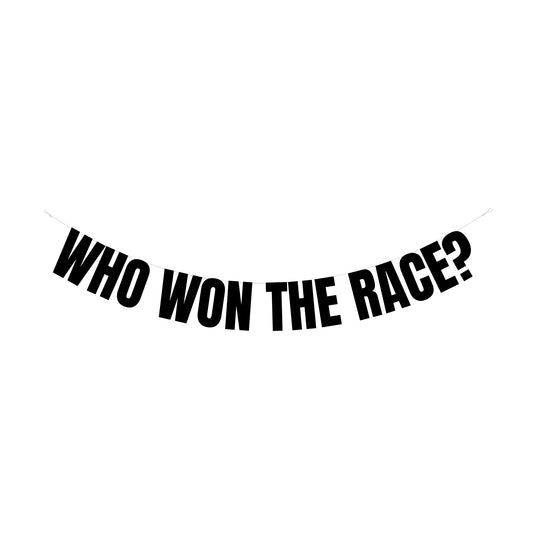 Who won the race banner